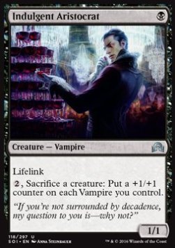 Indulgent Aristocrat - Shadows over Innistrad (Uncommon) [SOI-118]
