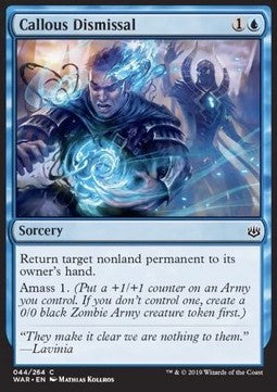 Callous Dismissal - War of the Spark (Common) [WAR-44] - JotaCards - Tu Tienda de TCG