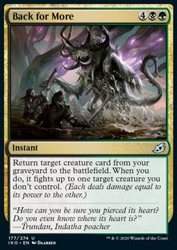 Back for More - Ikoria: Lair of Behemoths (Uncommon) [IKO-177] - JotaCards - Tu Tienda de TCG