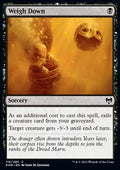 Weigh Down - Kaldheim (Common) [KHM-118] - JotaCards - Tu Tienda de TCG