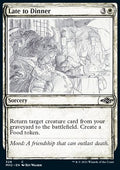 Late to Dinner - Modern Horizons 2: Extras (Common) [XMH2-329] - JotaCards - Tu Tienda de TCG