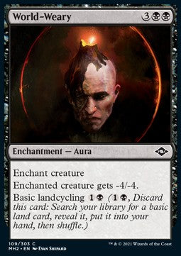 World-Weary - Modern Horizons 2 (Common) [MH2-109] - JotaCards - Tu Tienda de TCG
