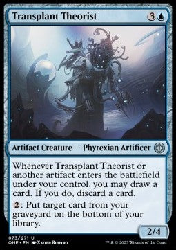 Transplant Theorist - Phyrexia: All Will Be One (Uncommon) [ONE-73] - JotaCards - Tu Tienda de TCG