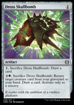 Dross Skullbomb - Phyrexia: All Will Be One (Common) [ONE-225] - JotaCards - Tu Tienda de TCG