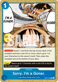 Sorry. I'm a Goner. (EB01-029) - Memorial Collection (Common) [EB01-029] - JotaCards - Tu Tienda de TCG