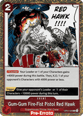Gum-Gum Fire-Fist Pistol Red Hawk (OP01-026) - Romance Dawn (Pre-Errata) (Rare) [OP01E-026] - JotaCards - Tu Tienda de TCG