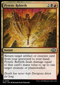Pyretic Rebirth - Modern Horizons 3 (Uncommon) [MH3-200] - JotaCards - Tu Tienda de TCG