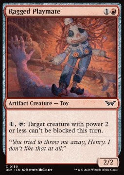 Ragged Playmate - Duskmourn: House of Horror (Common) [DSK-150] - JotaCards - Tu Tienda de TCG