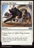 Release the Dogs - Commander: Tarkir: Dragonstorm (Uncommon) [TDC-127] - JotaCards - Tu Tienda de TCG