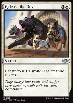 Release the Dogs - Commander: Tarkir: Dragonstorm (Uncommon) [TDC-127] - JotaCards - Tu Tienda de TCG
