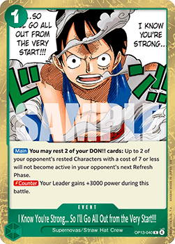 I Know You're Strong... So I'll Go All Out from the Very Start!!! (OP13-040) - Carrying on his Will (Rare) [OP13-040] - JotaCards - Tu Tienda de TCG