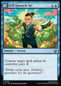 It'll Quench Ya! - Magic: The Gathering | Avatar: The Last Airbender (Common) [TLA-58] - JotaCards - Tu Tienda de TCG