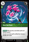 Not So Fast - Spiritforged (Uncommon) [SFD-045] - JotaCards - Tu Tienda de TCG