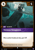 Vicious Snapjaws - Unleashed (Common) [UNL-129]