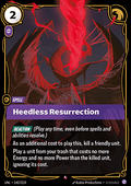 Heedless Resurrection - Unleashed (Rare) [UNL-142]