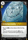 Undying Loyalty - Unleashed (Uncommon) [UNL-168]